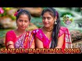 🆕 new santali traditional song ✅ 2025