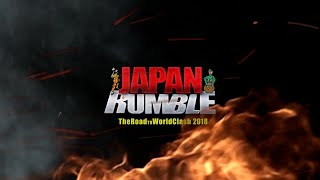 JAPAN RUMBLE 2018 ( JAH WORKS PART )