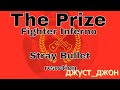 The Prize Fighter Inferno-Stray Bullets REACTION!!!