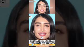 Billionaire Dem donor ARRESTED in witness tampering case #foxnews #news #us #fox