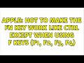 Apple: Hot to make the fn key work like Ctrl EXCEPT when using f keys (f1, f2, f3, f4)