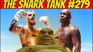 Mike, Jake and Shrek | The Snark Tank Podcast Ep. 279