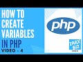 #4: How to Create PHP Variables | PHP Tutorial | Learn PHP Programming | PHP for Beginners