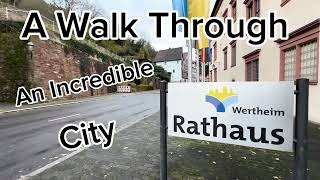 Wertheim Germany a Beautiful Town Walk Through