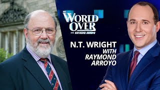 The World Over October 19, 2023 | ST. PAUL'S ROMANS: N.T. Wright with Raymond Arroyo