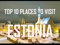 Top 10 Places To Visit in Estonia | Estonia Travel Guide | Top Ten Estonia Tourism Attraction