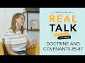 Real Talk, Come Follow Me   S2E32   Doctrine and Covenants 85 87 YouTube