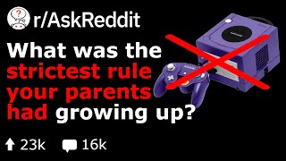 (Fresh) The Most INSANE Rule Your Strict Parents Had? (Reddit Stories r/AskReddit)