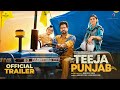 TEEJA PUNJAB (Official Trailer) | Amberdeep Singh, Nimrat Khaira, Karamjit Anmol | 3rd Dec 2021