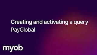 PayGlobal - Creating and activating a query