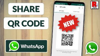 How to Share and Scan WhatsApp QR Codes (New Update)