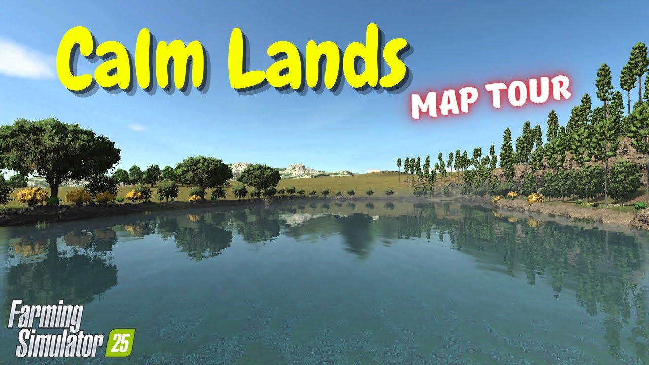 Calm Lands Fs25 Map Tour Farming Simulator 25 Ps5 Youtube