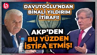 Davutoğlu'ndan Binali Yıldırım'a olay sözler! AK Parti'den neden istifa ettirildiğini açıkladı!