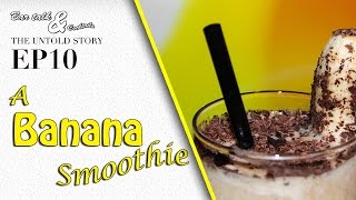 How to make a Banana Smoothie (Alcoholic) - Bar Talk \u0026 Cocktails Ep10