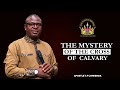 The Mystery Of The Cross Of Calvary:  Sunday Service 14 September 2025 | Apostle T.F Chiwenga