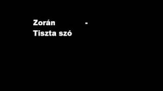 Zorán - Tiszta szó