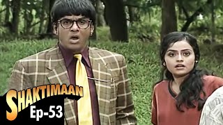 Shaktimaan - Episode 53