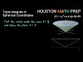 triple integrals in spherical coordinates