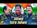 Jalwa Tera Jalwa - 8K Video | Republic Day Special | Hindustan Ki Kasam  | Aye Watan Aye Watan