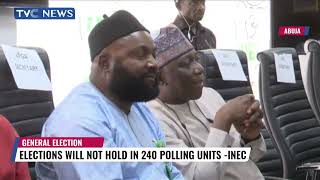 Elections Will Not Hold In 240 Polling Units - INEC