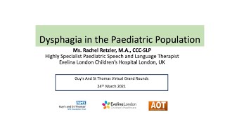 Paeds ENT | Dysphagia in the Paediatric Population | Ms. Rachel Retzler
