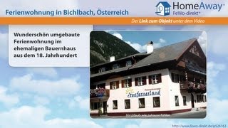 Tirol: Wunderschön umgebaute Ferienwohnung im ehemaligen Bauernhaus aus dem - FeWo-direkt.de Video