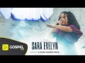 Sara Evelyn | Completo [O Bom Samaritano]