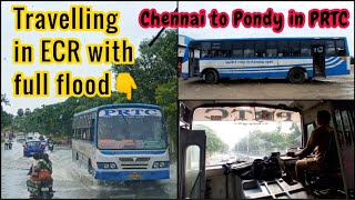 🚌PRTC PONDICHERRY TRAVEL VLOG!!! Chennai to Puducherry | Flooded ECR | Naveen Kumar