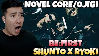 [REACTION] Novel Core / OJIGI feat. SHUNTO (BE:FIRST), RYOKI (BE:FIRST) -Music Video-