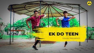EK DO TEEN | DESIHOP DANCE WORKOUT | BAAGHI 2 | 2018 | VISHAL PRAJAPATI