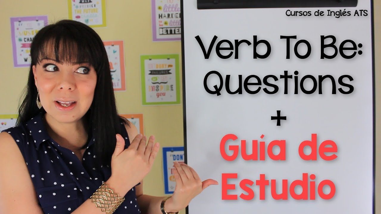 CÓMO HACER PREGUNTAS USANDO EL VERBO TO BE - YouTube