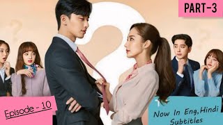 What's Wrong With Secretary Kim |  Episode-10 (Part-3)Hindi Dubbed | Park Min-young \u0026 Park Seo-joon