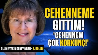 Öldüm ve Cehenneme Gittim! I Ölüme Yakın Deneyimler