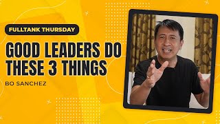 FULLTANK THURSDAY: Good Leaders Do These 3 Things