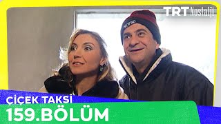 Çiçek Taksi 159. Bölüm @NostaljiTRT