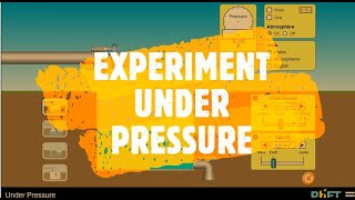 Virtual Lab Experiment Under Pressure (EFT1103 Basic Physics)