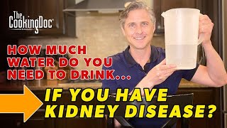 How Much Water Should You Drink with Kidney Disease