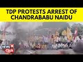 Chandrababu Naidu Arrest News | TDP Worker's Protest Against The Arrest Of Former Andhra CM | N18V