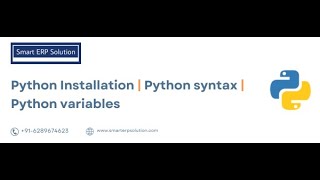 Python Installation | Python Syntax | Python Variables | Part 2