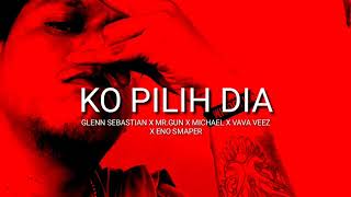 Download Lagu Ko Pilih Dia Glenn Sebastian X Mr Gun X Michael X ... MP3 Gratis