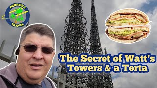 Exploring the Watts Towers and the Best Torta in #losangeles