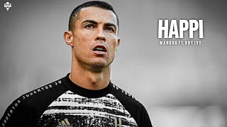 Cristiano Ronaldo ❯ Mangoo - Happi (ft. bby ivy) | Skills \u0026 Goals 2020 | HD