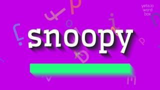 સ્નૂપી - તેનો ઉચ્ચાર કેવી રીતે કરવો?  #સ્નૂપી (SNOOPY - HOW TO PRONOUNCE IT? #snoopy)