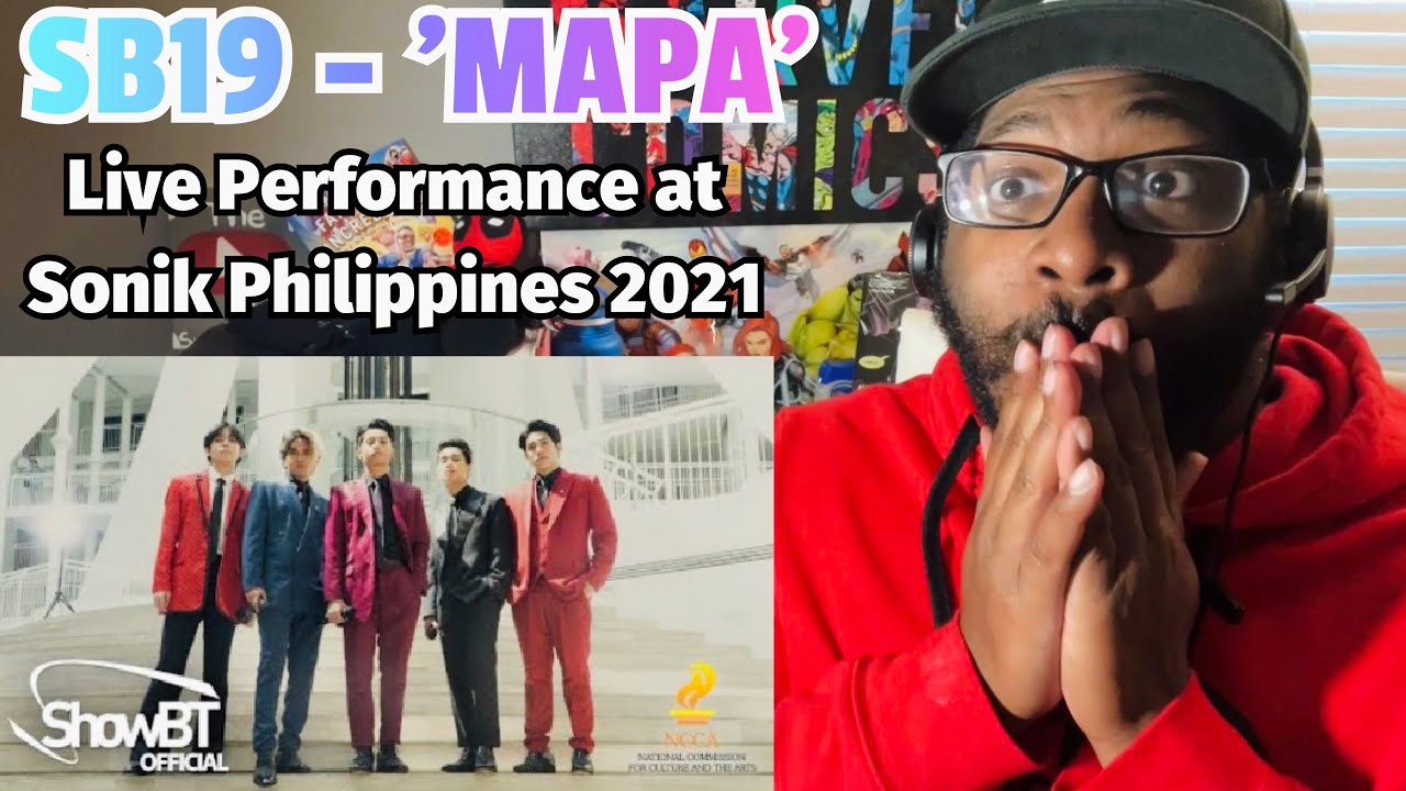 SB19 - 'MAPA' Live Performance At Sonik Philippines 2021 | REACTION ...