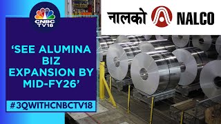 Ramped Up Production To 2 mt From Captive Mines In FY24, Expect 4 mt In FY25: NALCO | CNBC TV18