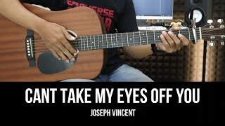 Can't Take My Eyes off You - Joseph Vincent Version | EASY Guitar Tutorial with Chords / Lyrics