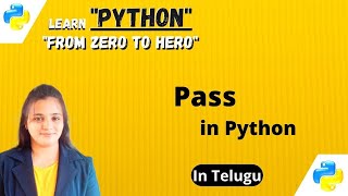 Pass Statement in Python with Telugu explanation#python #programming #pythonprogramming