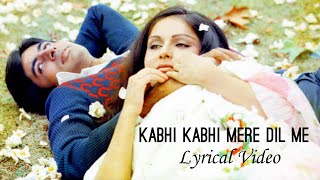 Kabhi Kabhie Mere Dil Mein | Full Song | Rakhee, Amitabh Bachchan, Shashi Kapoor | Lata Mangeshkar