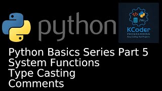 input(), type(), Type Casting, len() and Comments in Python | Python basics part 5 #pythontutorial