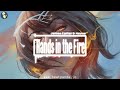 hands in the fire by james carter u0026 nevve